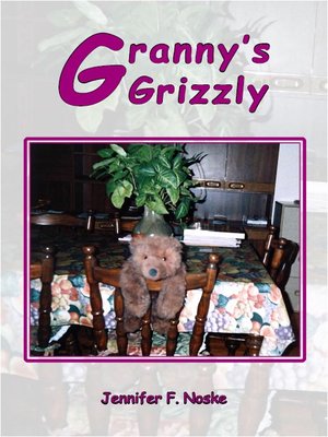 cover image of Granny's Grizzly
